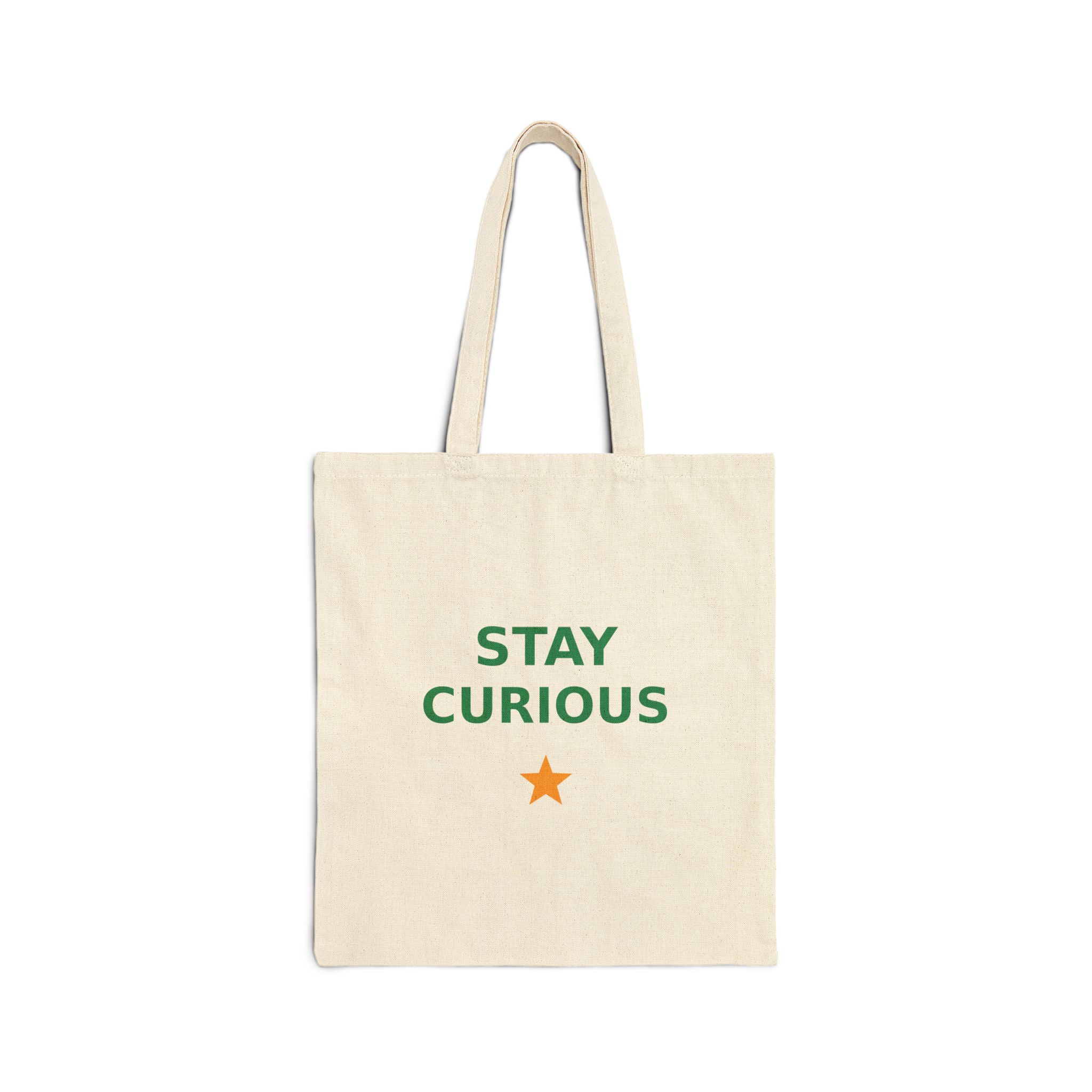 Stay Curious Canvas Tote Bag, Cotton Book Tote