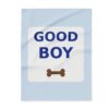 Good Boy Fleece Throw Blanket for Dogs and Dog Lovers