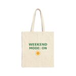 Weekend Mode On Canvas Tote Bag, Cotton Shopping Tote