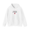 Hustle and Heart Hoodie, Unisex Hooded Sweatshirt