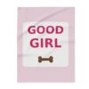 Good Girl Fleece Throw Blanket for Dogs and Dog Lovers