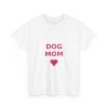 Dog Mom Graphic T-Shirt, Unisex Cotton Tee