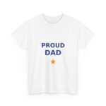Proud Dad Graphic T-Shirt, Unisex Cotton Tee