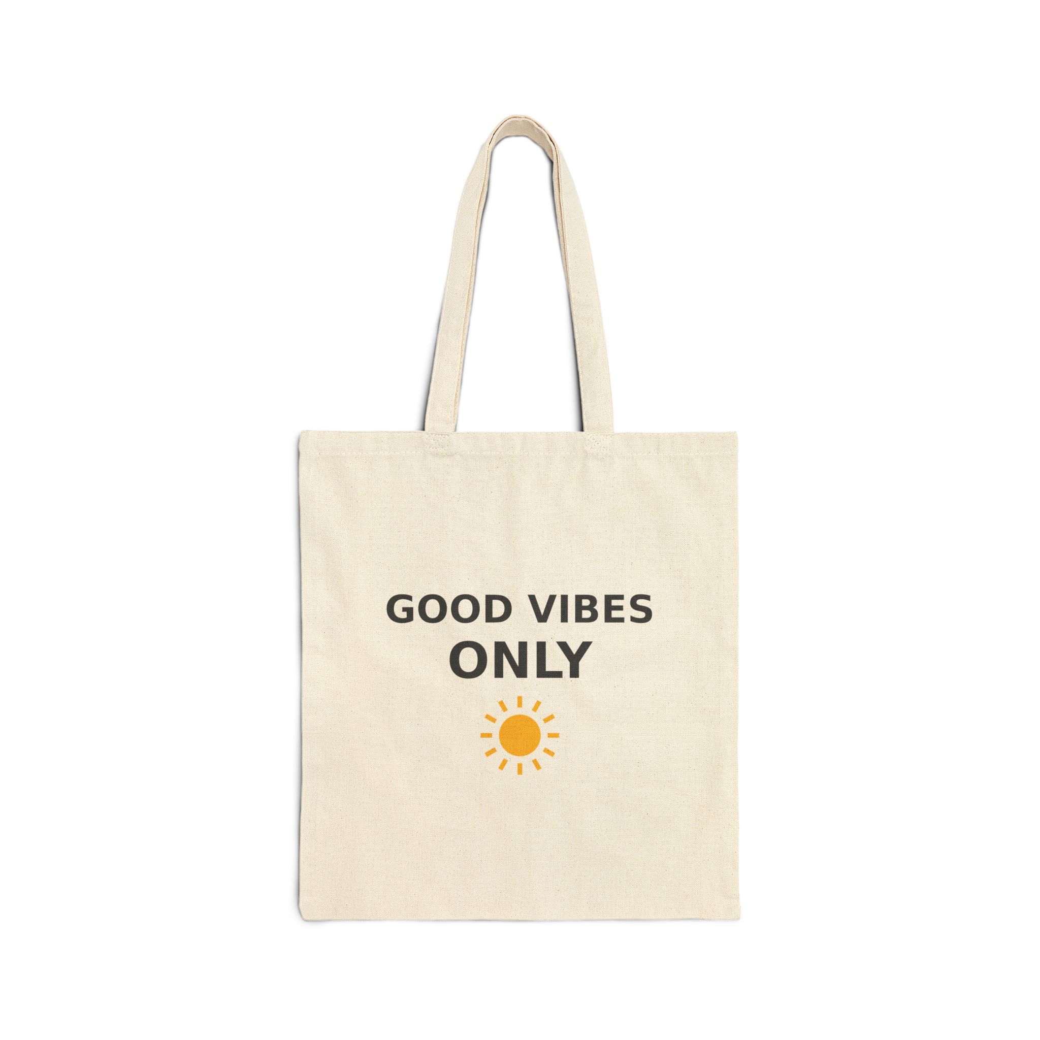 Good Vibes Only Canvas Tote Bag, Cotton Shopping Tote