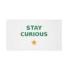 Stay Curious Desk Mat, Large Mouse Pad 24x14