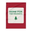 Home for the Holidays Christmas Fleece Throw Blanket, Cozy Holiday Gift