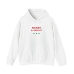 Merry and Bright Holiday Hoodie, Unisex Hooded Sweatshirt