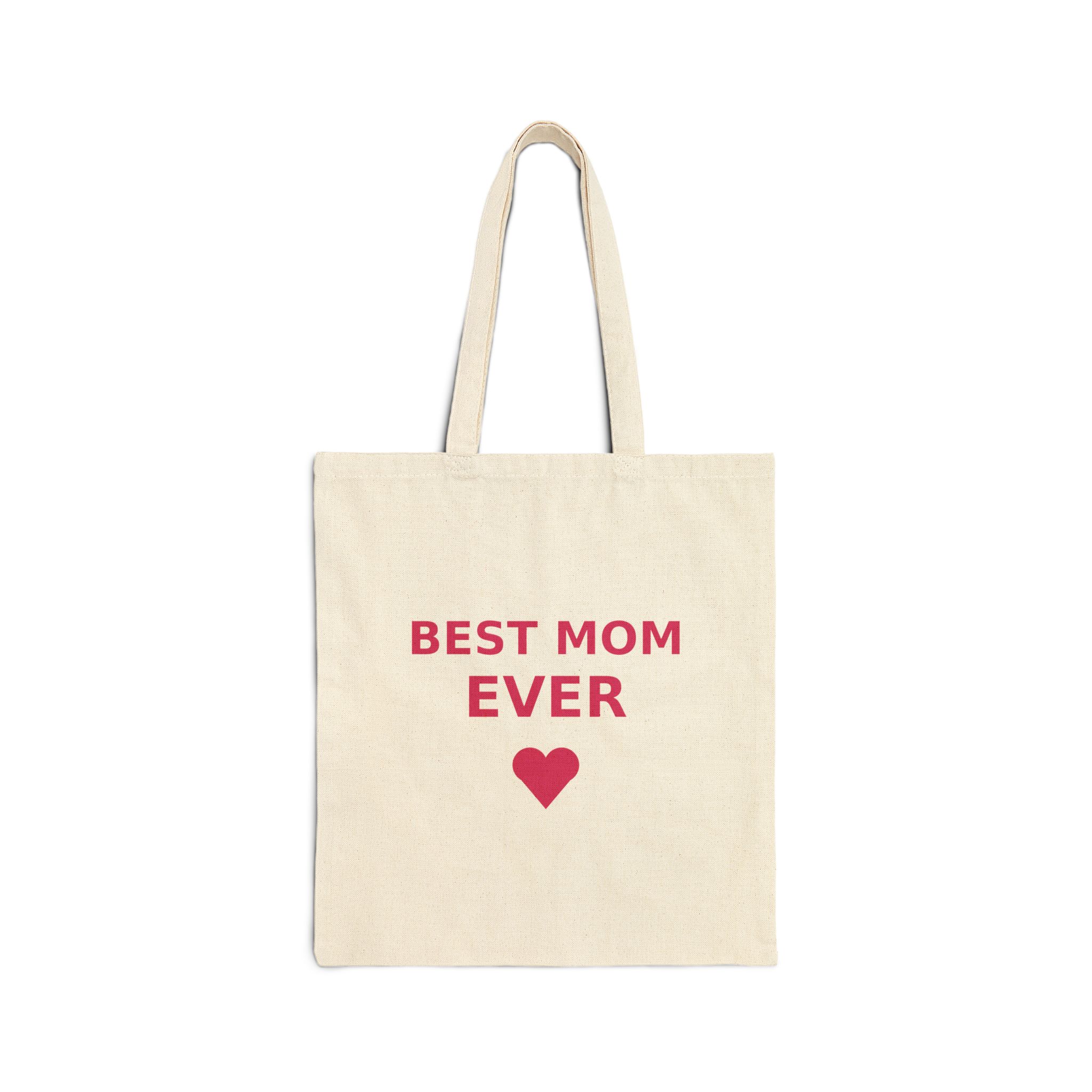 Best Mom Ever Canvas Tote Bag, Cotton Shopping Tote