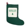 Home for the Holidays Christmas Stocking, Festive Holiday Stocking