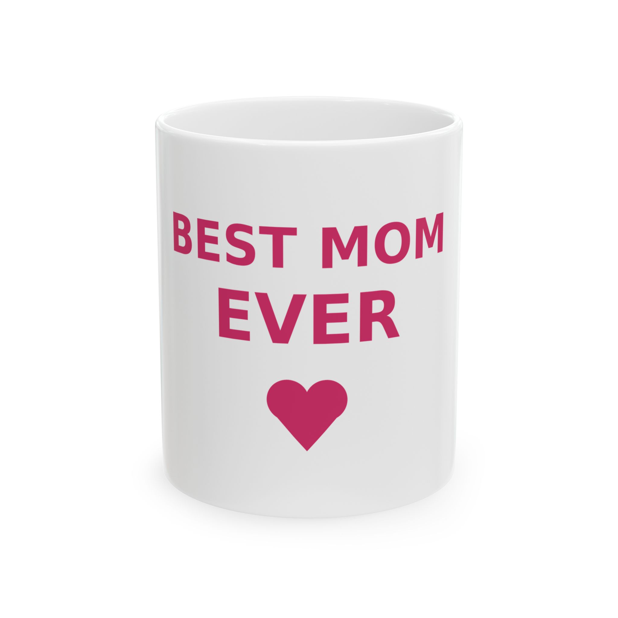 Best Mom Ever Ceramic Coffee Mug, 11oz
